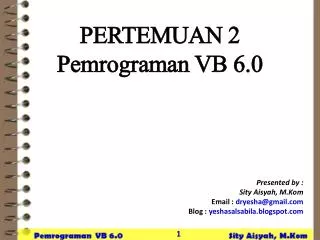 pertemuan 2 pemrograman vb 6 0