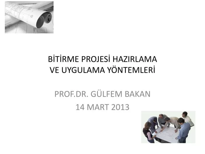 b t rme projes hazirlama ve uygulama y ntemler