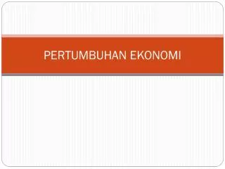 PPT - Teori Pertumbuhan Ekonomi PowerPoint Presentation, Free Download ...