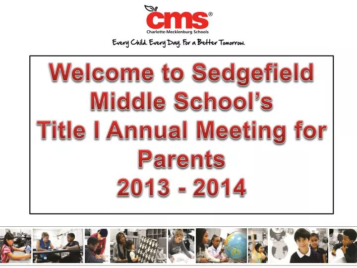 welcome to sedgefield middle school s title i annual meeting for parents 2013 2014