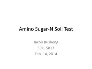 Amino Sugar-N Soil Test
