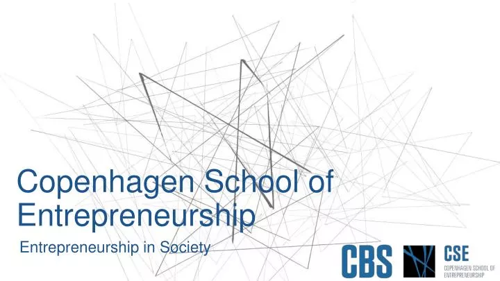 copenhagen school of entrepreneurship