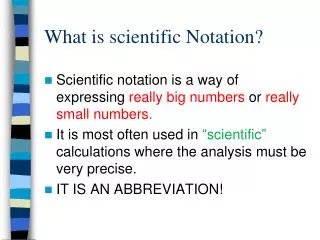 What is scientific Notation?