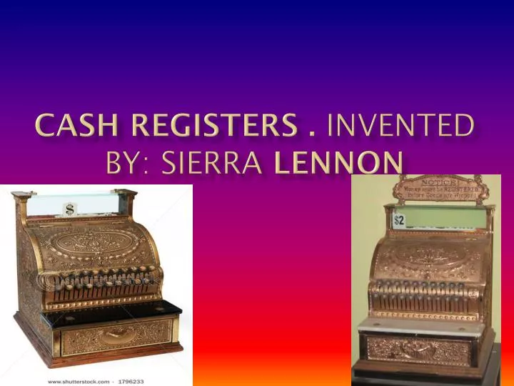 cash registers invented by sierra lennon