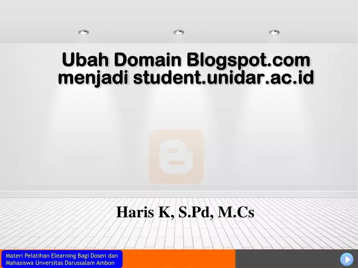 ubah domain blogspot com menjadi student unidar ac id