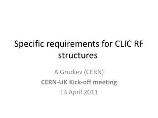 Specific requirements for CLIC RF structures
