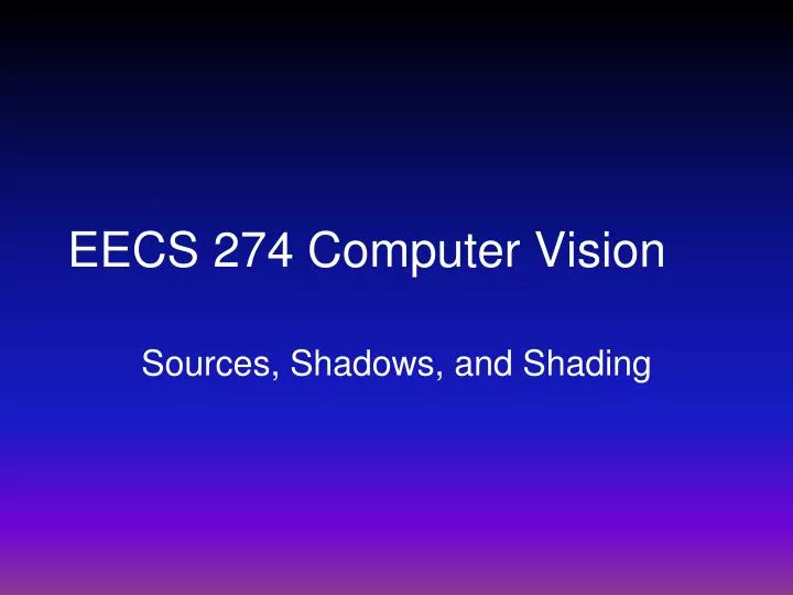 eecs 274 computer vision