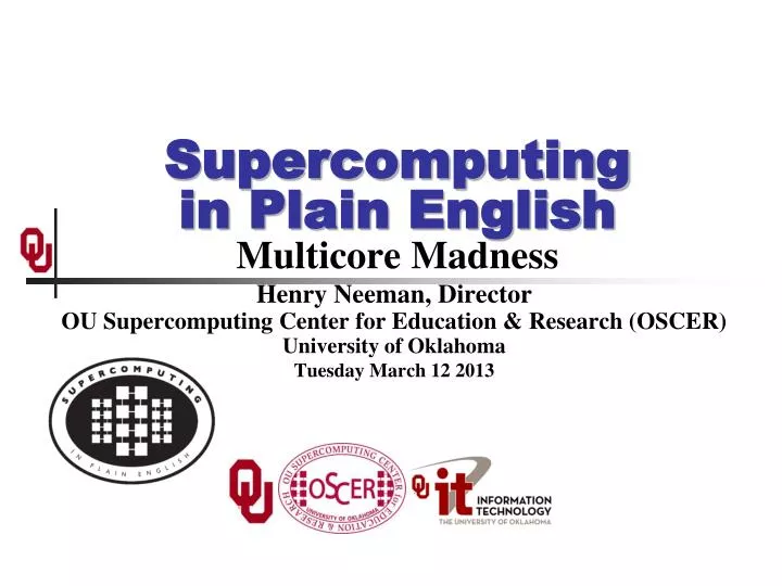 supercomputing in plain english multicore madness