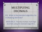 MULTIPLYING DECIMALS - slide 1