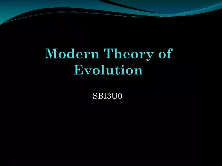 modern theory of evolution