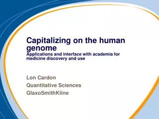 Lon Cardon Quantitative Sciences GlaxoSmithKline