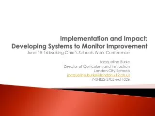Implementation and Impact: Developing Systems to Monitor Improvement