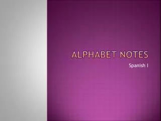 Alphabet notes