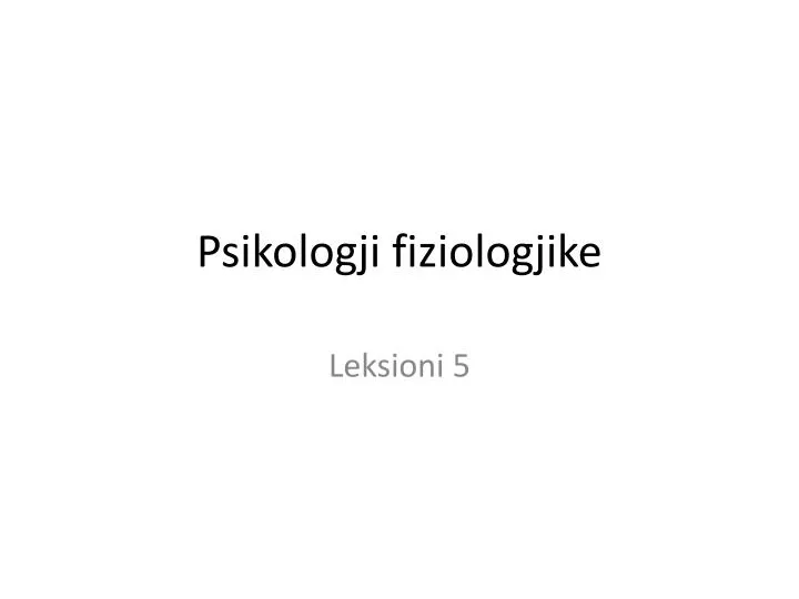 psikologji fiziologjike