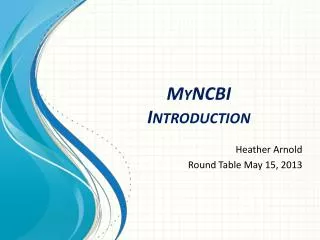 MyNCBI Introduction