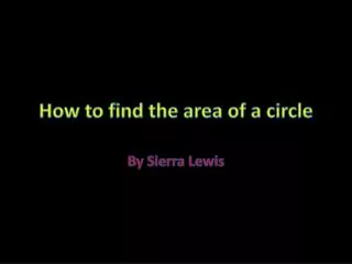 How to find the area of a circle