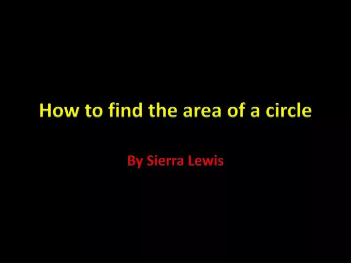 how to find the area of a circle