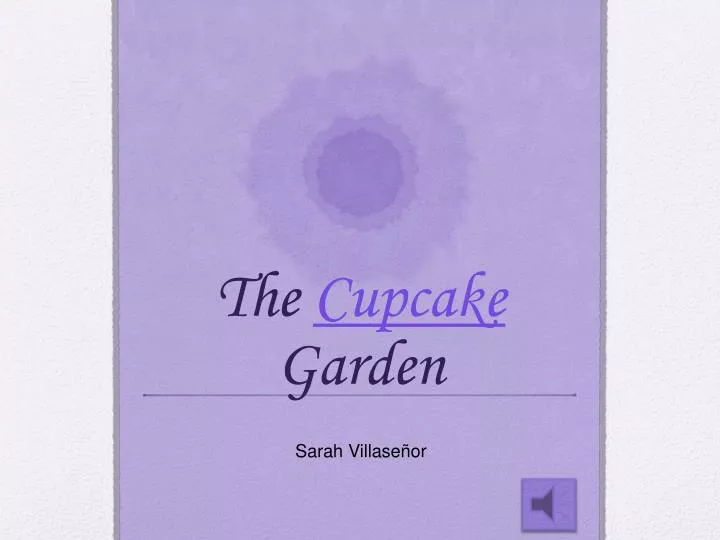 the cupcake garden