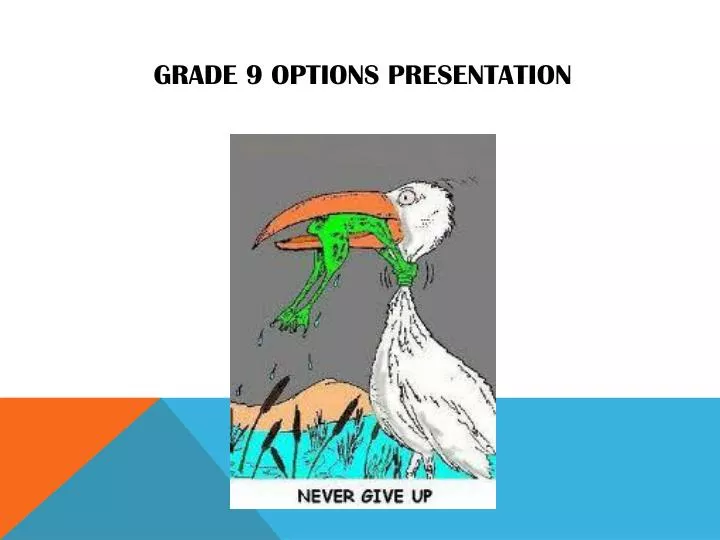 grade 9 options presentation