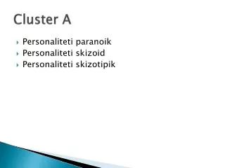 cluster a