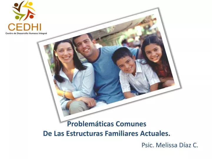 problem ticas comunes de las estructuras familiares actuales