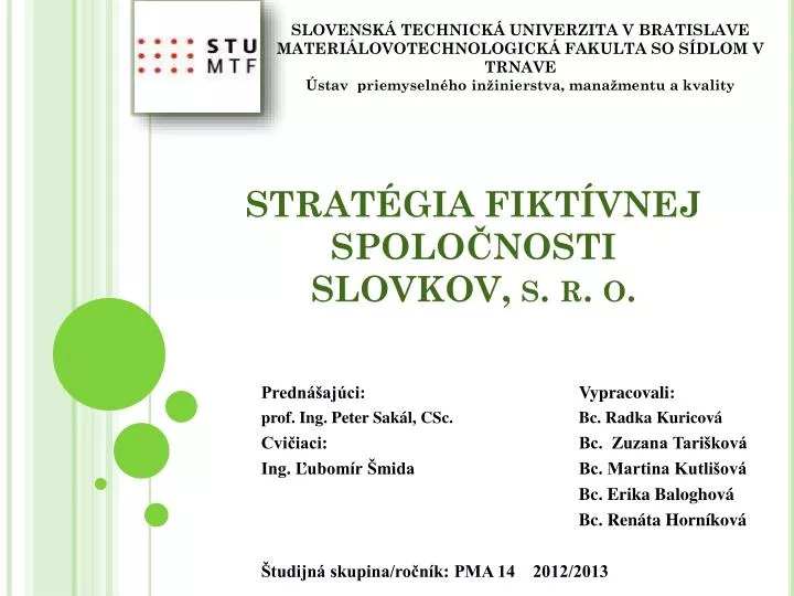 strat gia fikt vnej spolo nosti slovkov s r o