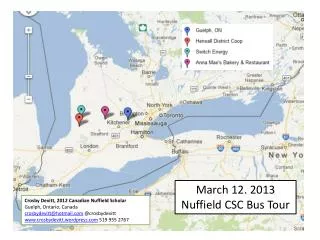 March 12. 2013 Nuffield CSC Bus Tour