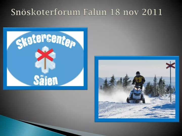 sn skoterforum falun 18 nov 2011