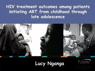 HIV treatment outcomes among patients initiating ART from childhood through late adolescence