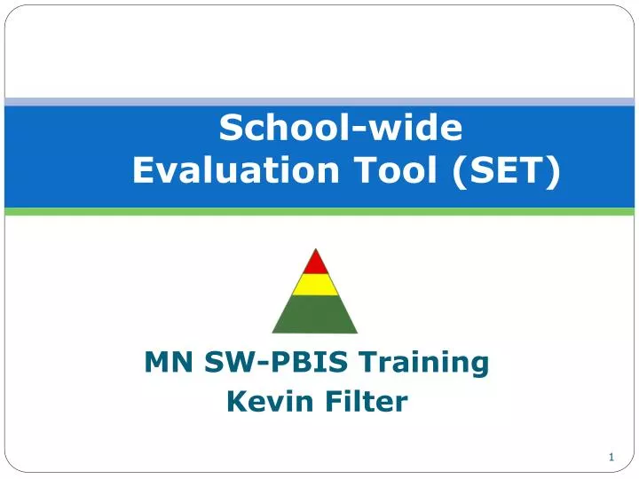 school wide evaluation tool set