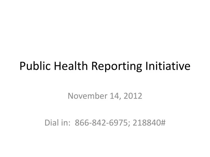 public health reporting initiative