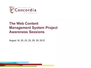 The Web Content Management System Project Awareness Sessions