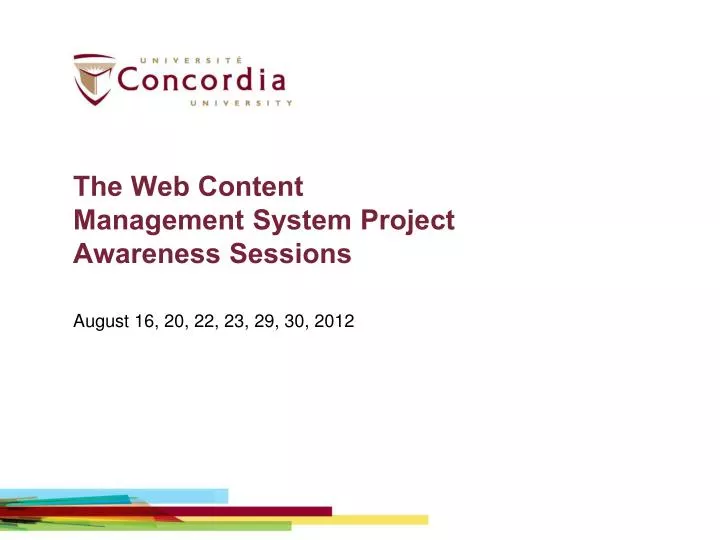 the web content management system project awareness sessions