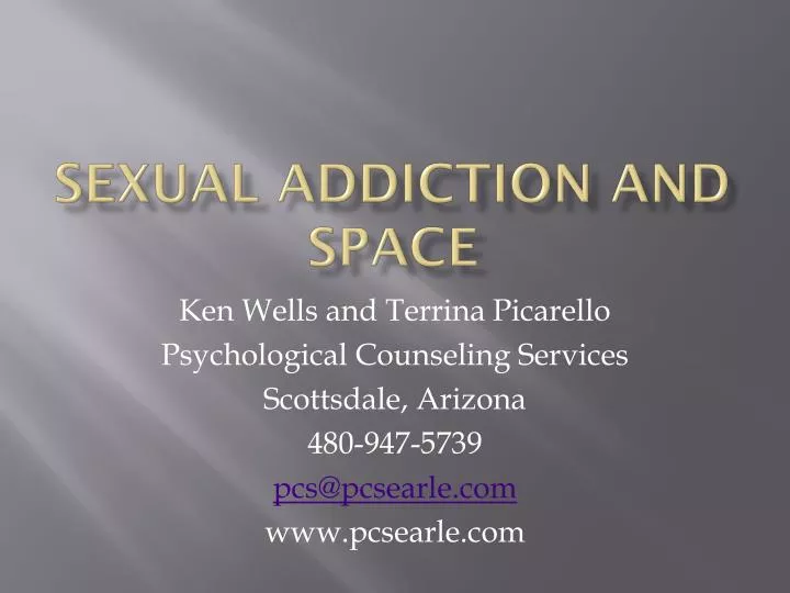 sexual addiction and space
