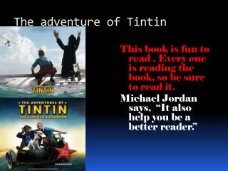 The adventure of Tintin