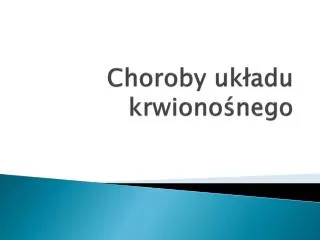 choroby uk adu krwiono nego