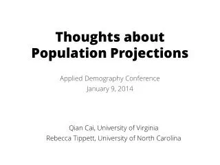 Thoughts about Population Projections