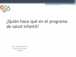qui n hace qu en el programa de salud infantil