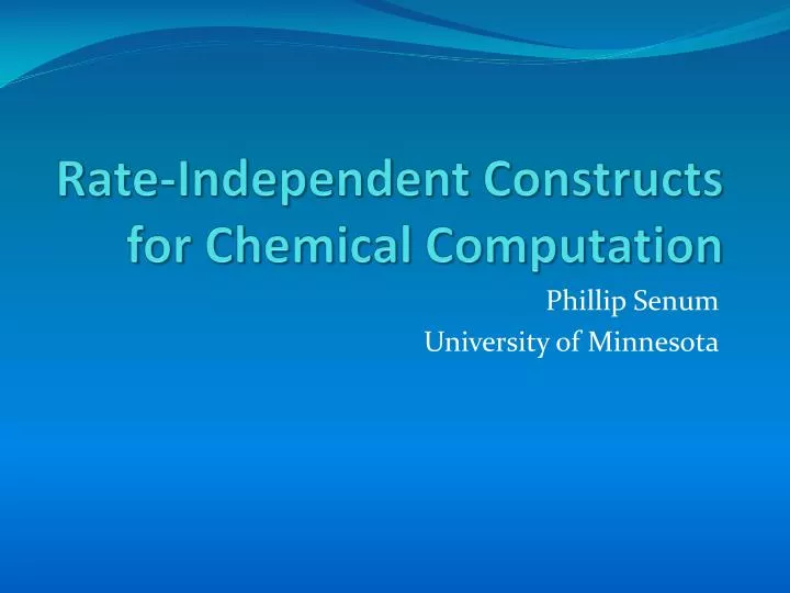 rate independent constructs for chemical computation