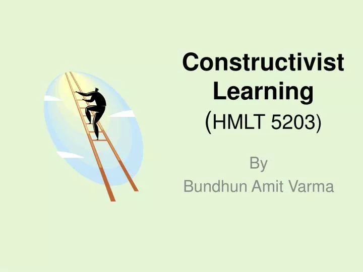 constructivist learning hmlt 5203