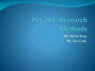 PLS 201: Research Methods