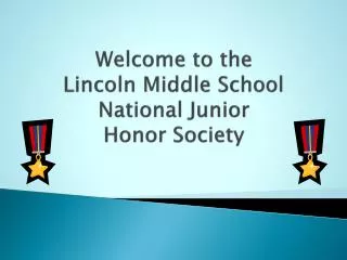 Welcome to the Lincoln Middle School National Junior Honor Society