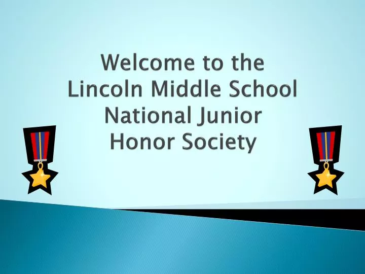 welcome to the lincoln middle school national junior honor society
