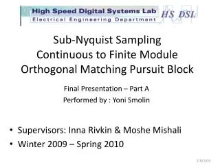 Sub- Nyquist Sampling Continuous to Finite Module Orthogonal Matching Pursuit Block