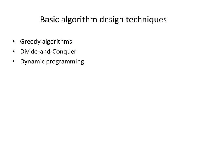 basic algorithm design techniques