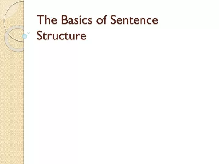 the basics of sentence structure