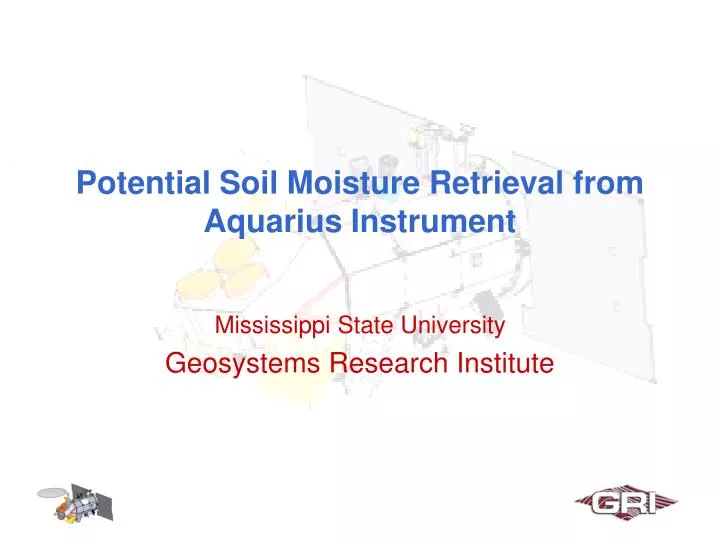 potential soil moisture retrieval from aquarius instrument