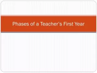 phases of a teacher s first year