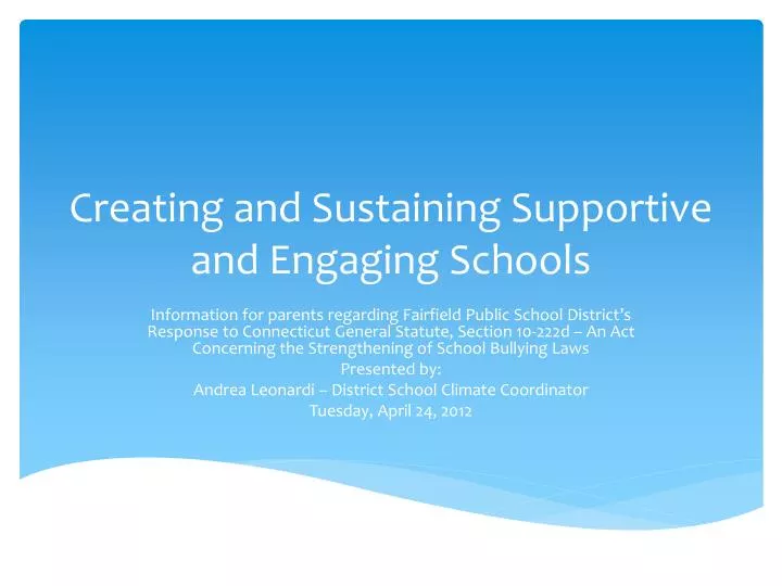 creating and sustaining supportive and engaging schools