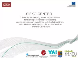 sifko center